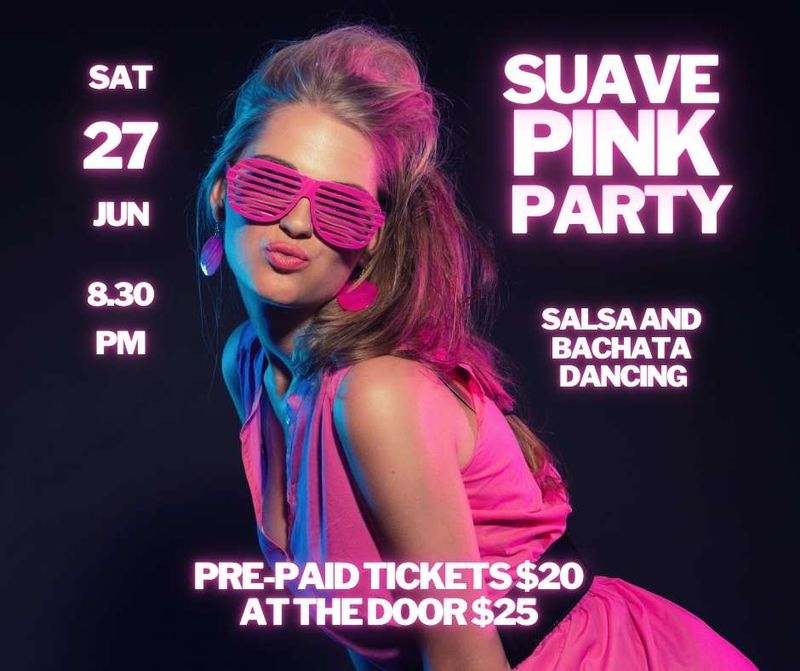 Suave PINK Party Ticket