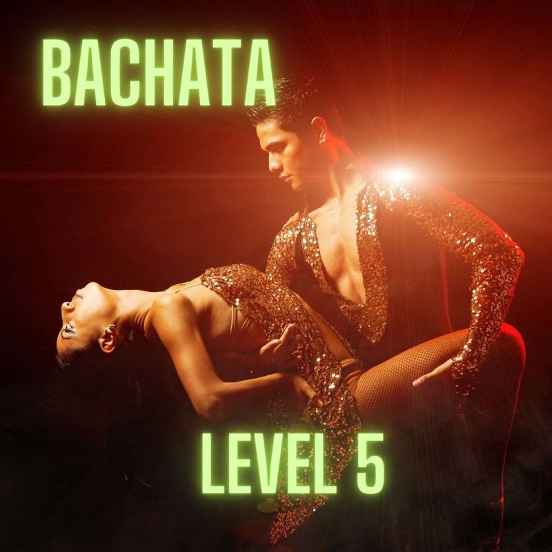 Bachata Dancing. Level 5