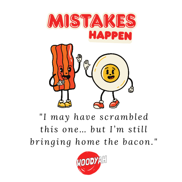 Mistakes Happen