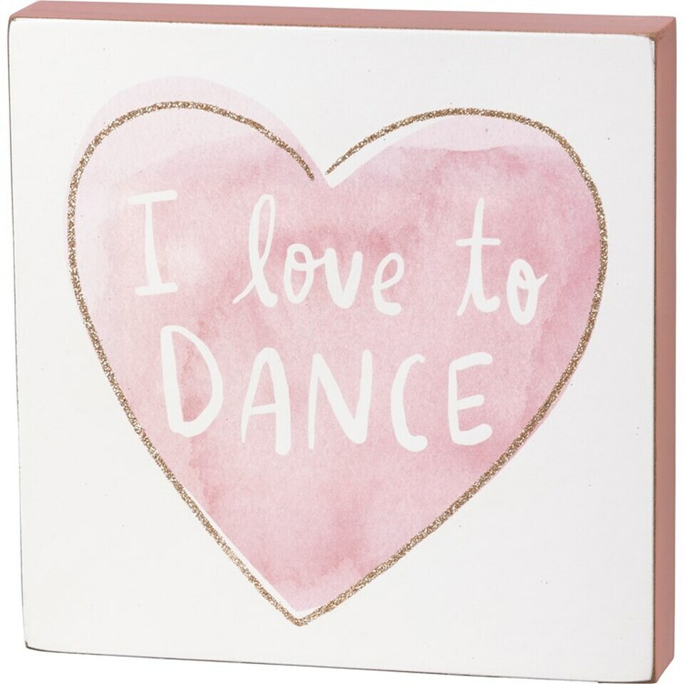 Block Sign - I Love To Dance 104403 