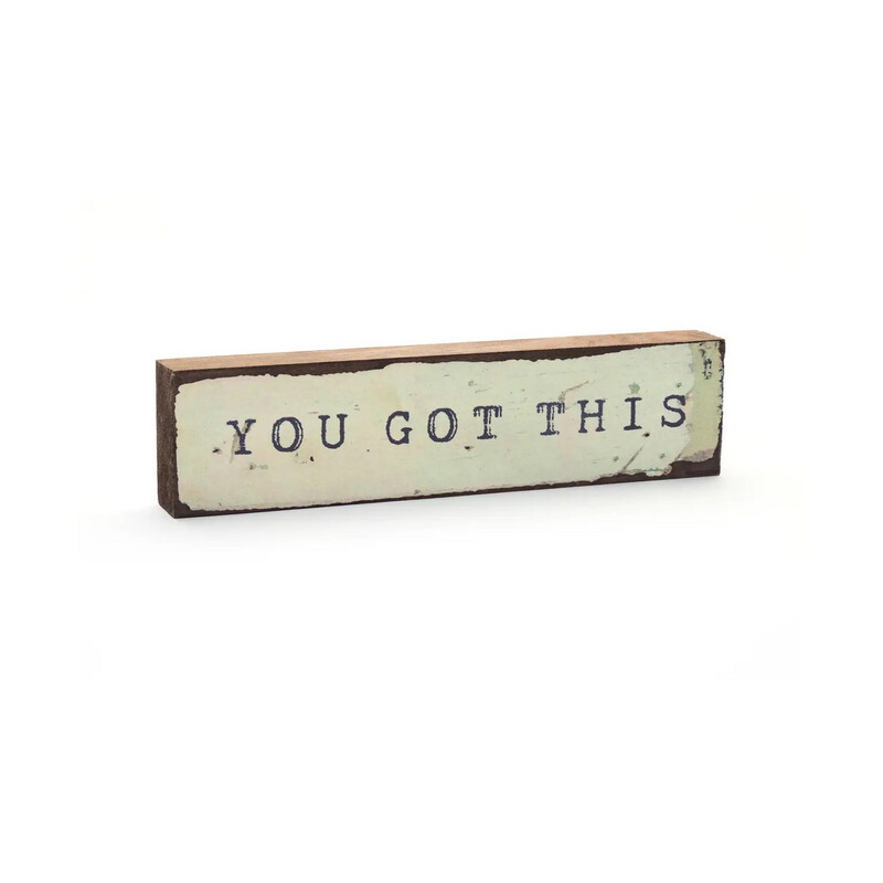 You Got This Sign - TBM2024