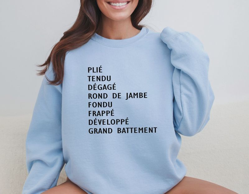 Ballet Typography Sweatshirt