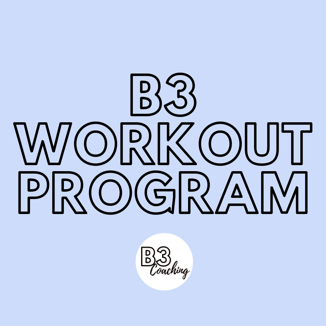 B3 Workout Program
