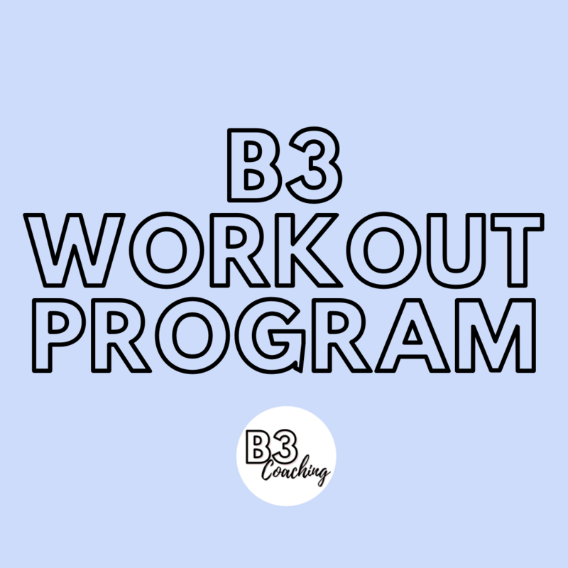B3 Workout Program