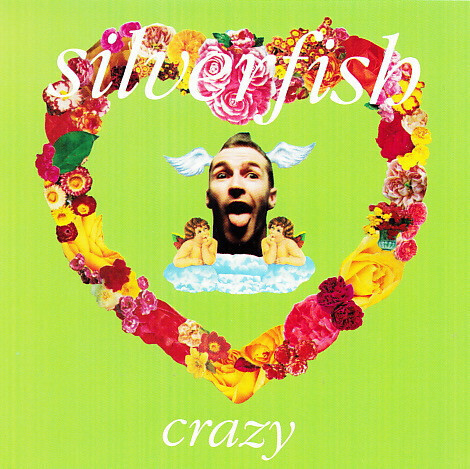 Silverfish – Crazy
