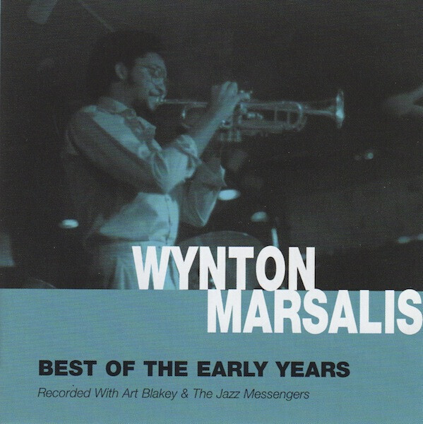 Wynton Marsalis – Best Of The Early Years