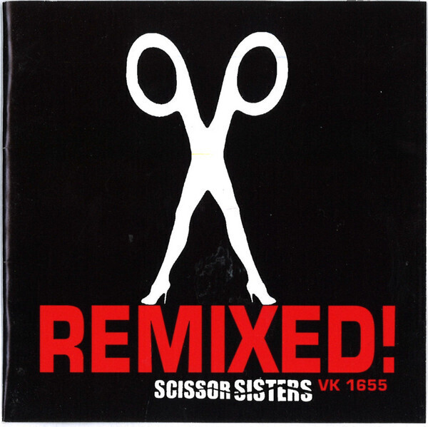 Scissor Sisters – Remixed!