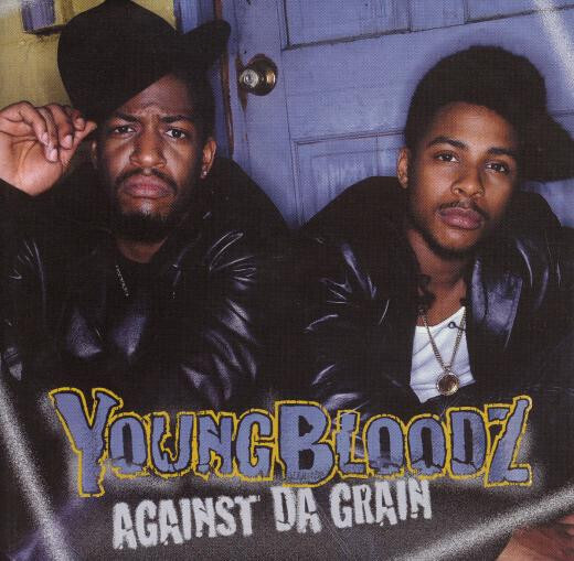 YoungBloodZ – Against Da Grain