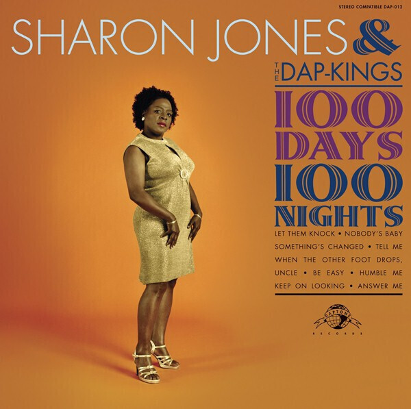 Sharon Jones &amp; The Dap-Kings – 100 Days, 100 Nights