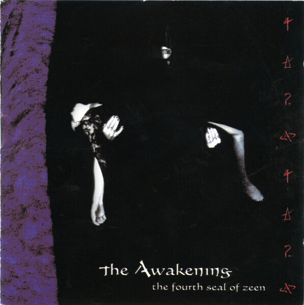 The Awakening – The Fourth Seal Of Zeen