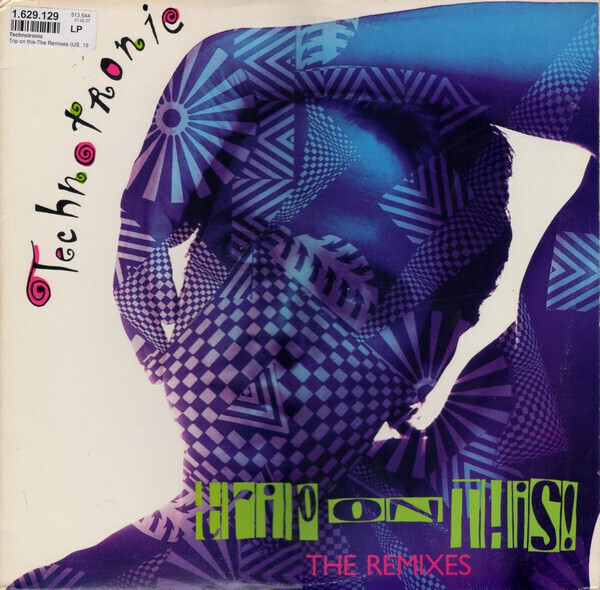 Technotronic – Trip On This! - The Remixes