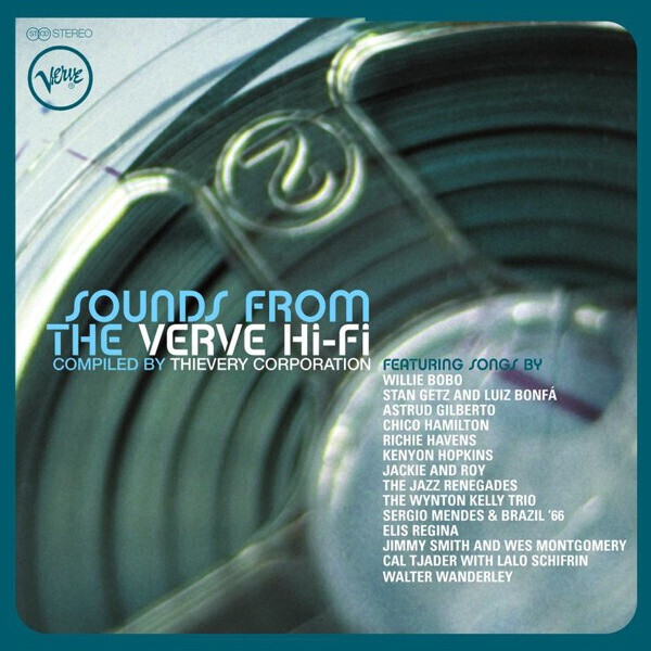 Sounds From The Verve Hi-Fi - Thievery Corporation
