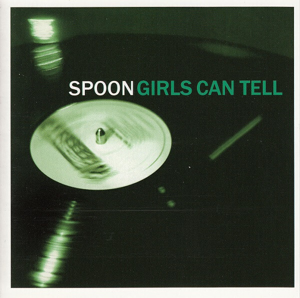 Spoon – Girls Can Tell