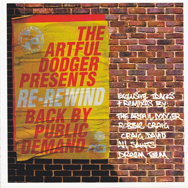 The Artful Dodger – Re-Rewind Back By Public Demand