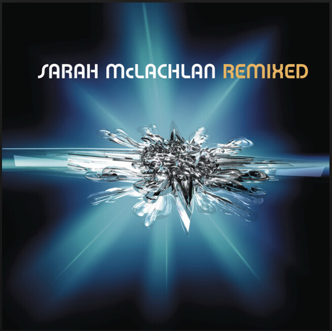 Sarah McLachlan – Remixed