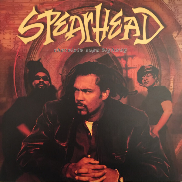 Spearhead – Chocolate Supa Highway