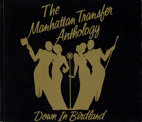 The Manhattan Transfer – The Manhattan Transfer Anthology (Down In Birdland)