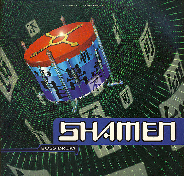 The Shamen – Boss Drum