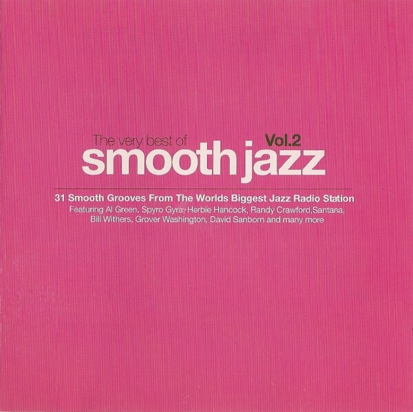 The Very Best Of Smooth Jazz Vol. 2 (2CD Set)