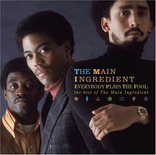 The Main Ingredient – Everybody Plays The Fool (The Best Of) (CD)