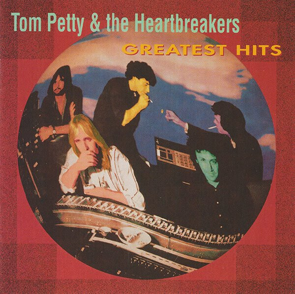 Tom Petty &amp; The Heartbreakers – Greatest Hits