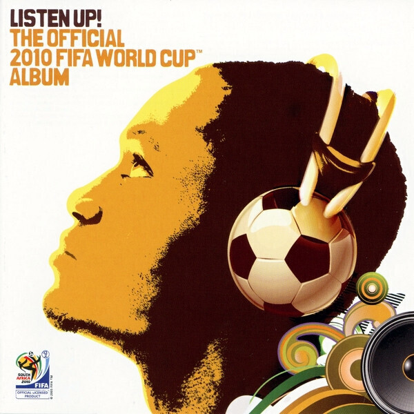 Listen Up: The Official 2010 Fifa World Cup Album - Various Artists