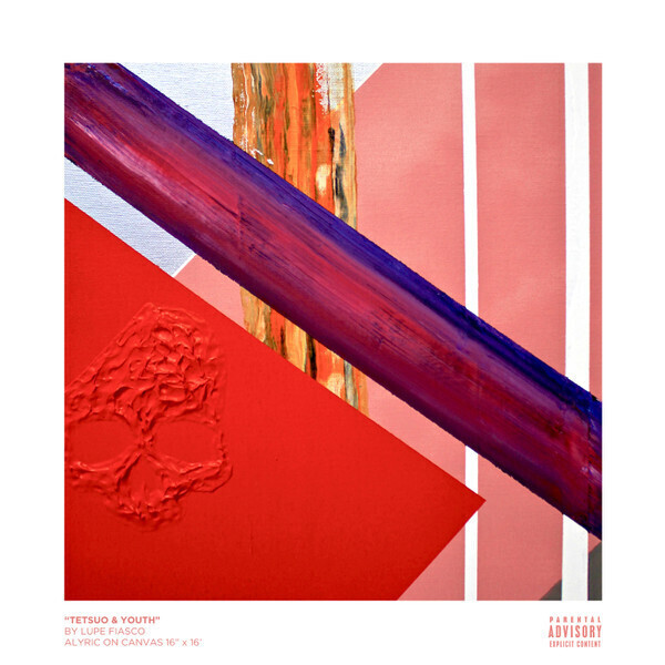 Lupe Fiasco – Tetsuo &amp; Youth