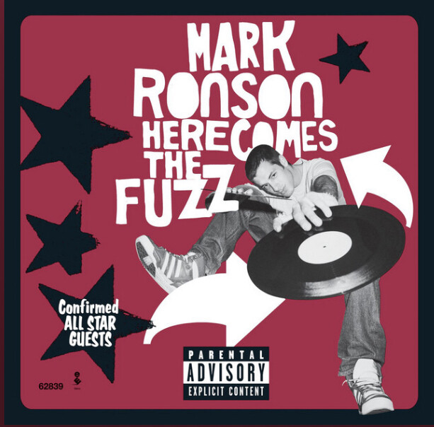 Mark Ronson – Here Comes The Fuzz