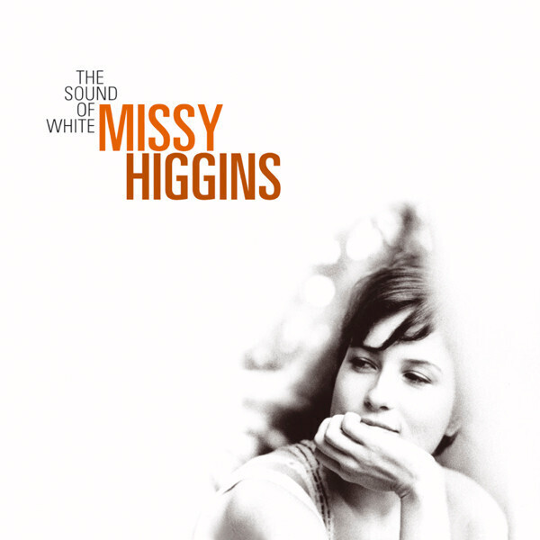Missy Higgins – The Sound Of White