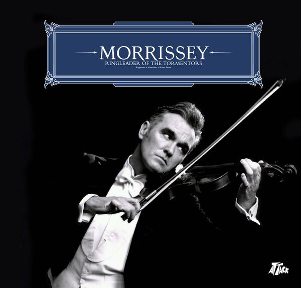 Morrissey – Ringleader Of The Tormentors