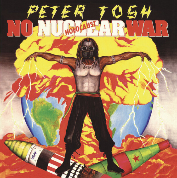 Peter Tosh – No Nuclear War