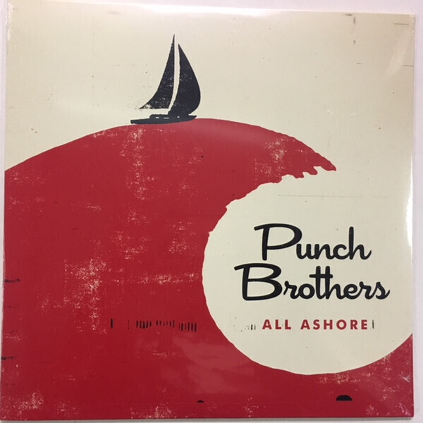Punch Brothers – All Ashore