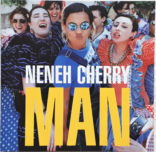 Neneh Cherry – Man