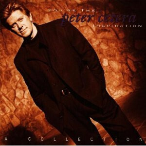 Peter Cetera – You&#39;re The Inspiration: A Collection (CD)