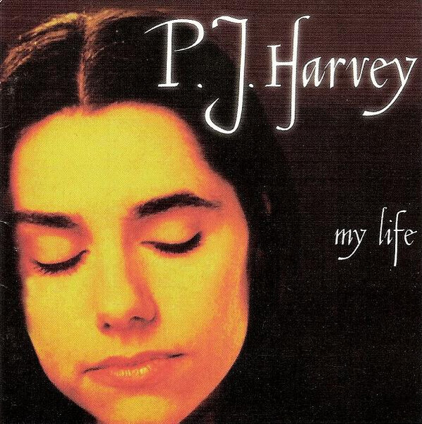 P.J. Harvey – My Life