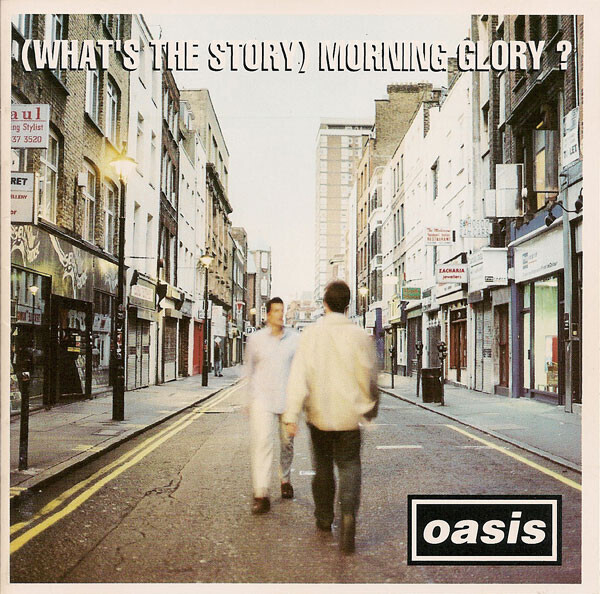 Oasis – (What&#39;s The Story) Morning Glory?
