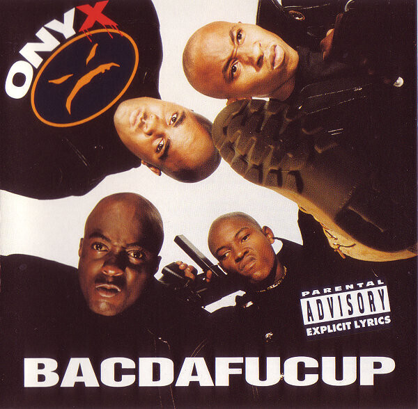 Onyx – Bacdafucup