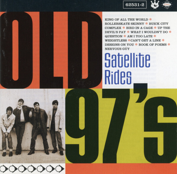 Old 97&#39;s – Satellite Rides