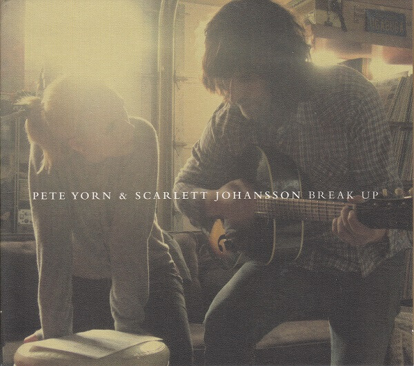 Pete Yorn &amp; Scarlett Johansson – Break Up