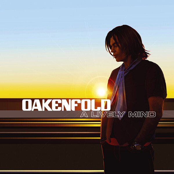 Paul Oakenfold – A Lively Mind