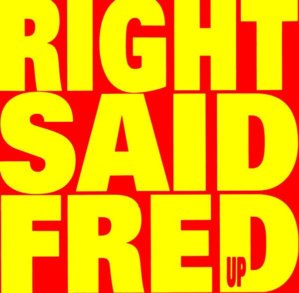 Right Said Fred – Up