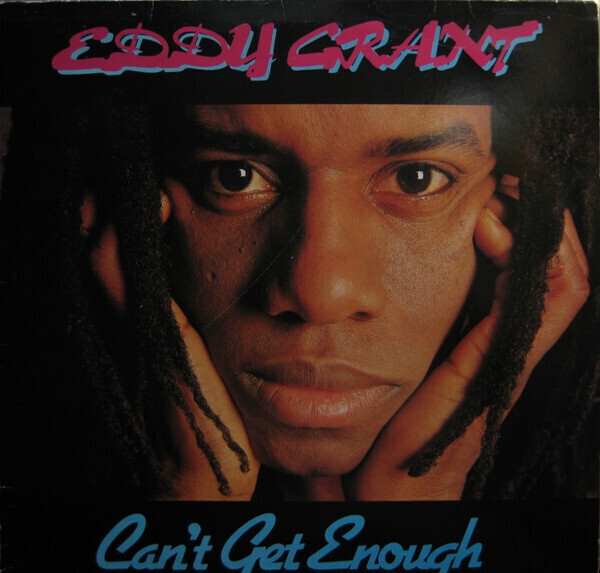 Eddy Grant – Can&#39;t Get Enough