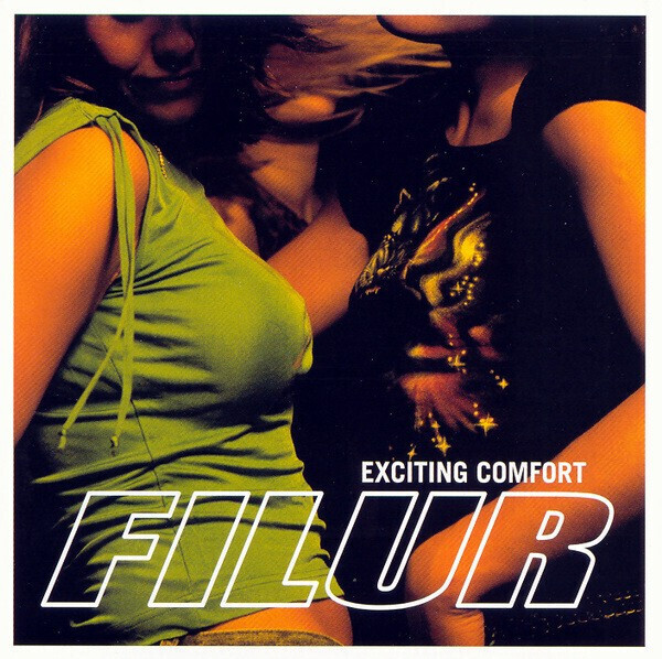 Filur – Exciting Comfort