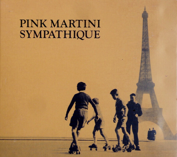 Pink Martini – Sympathique (CD)