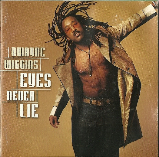 Dwayne Wiggins – Eyes Never Lie (CD)