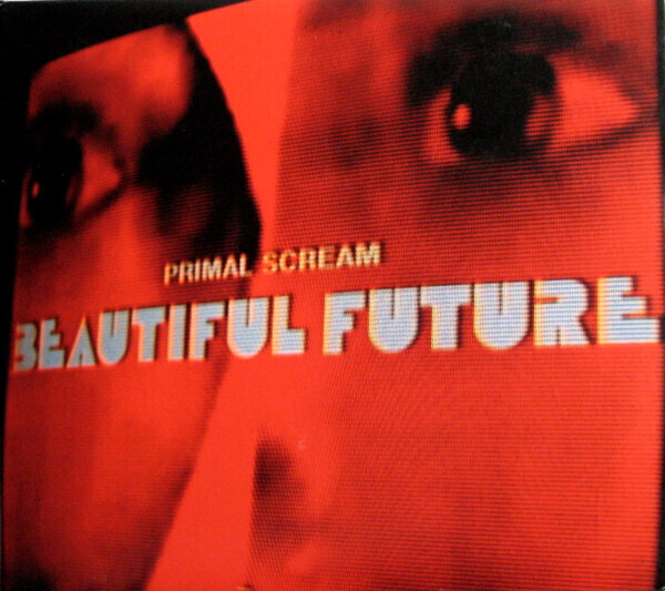 Primal Scream – Beautiful Future