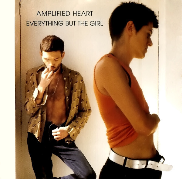 Everything But The Girl – Amplified Heart