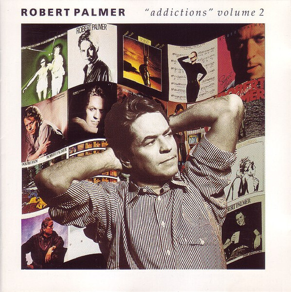 Robert Palmer – “Addictions” Volume 2