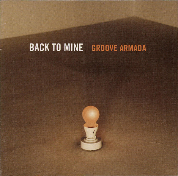 Groove Armada – Back To Mine