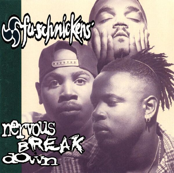 Fu-Schnickens – Nervous Breakdown